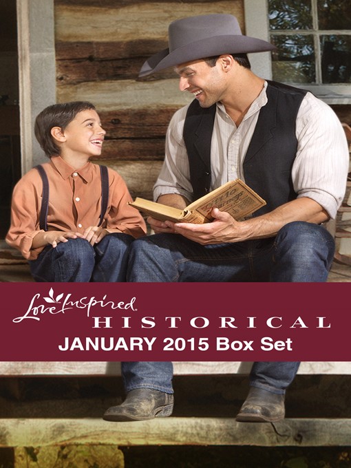 Title details for Love Inspired Historical January 2015 Box Set: Wolf Creek Father\Cowboy Seeks a Bride\Falling for the Enemy\Accidental Fiancee by Penny Richards - Available